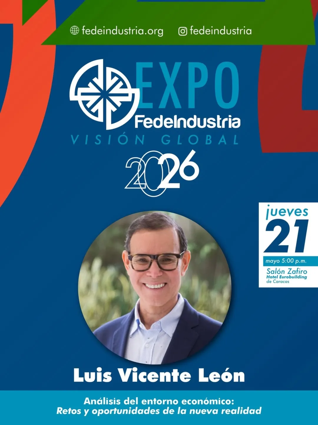 Ponencia Magistral de Luis Vicente León en la Expo Fedeindustria 2026