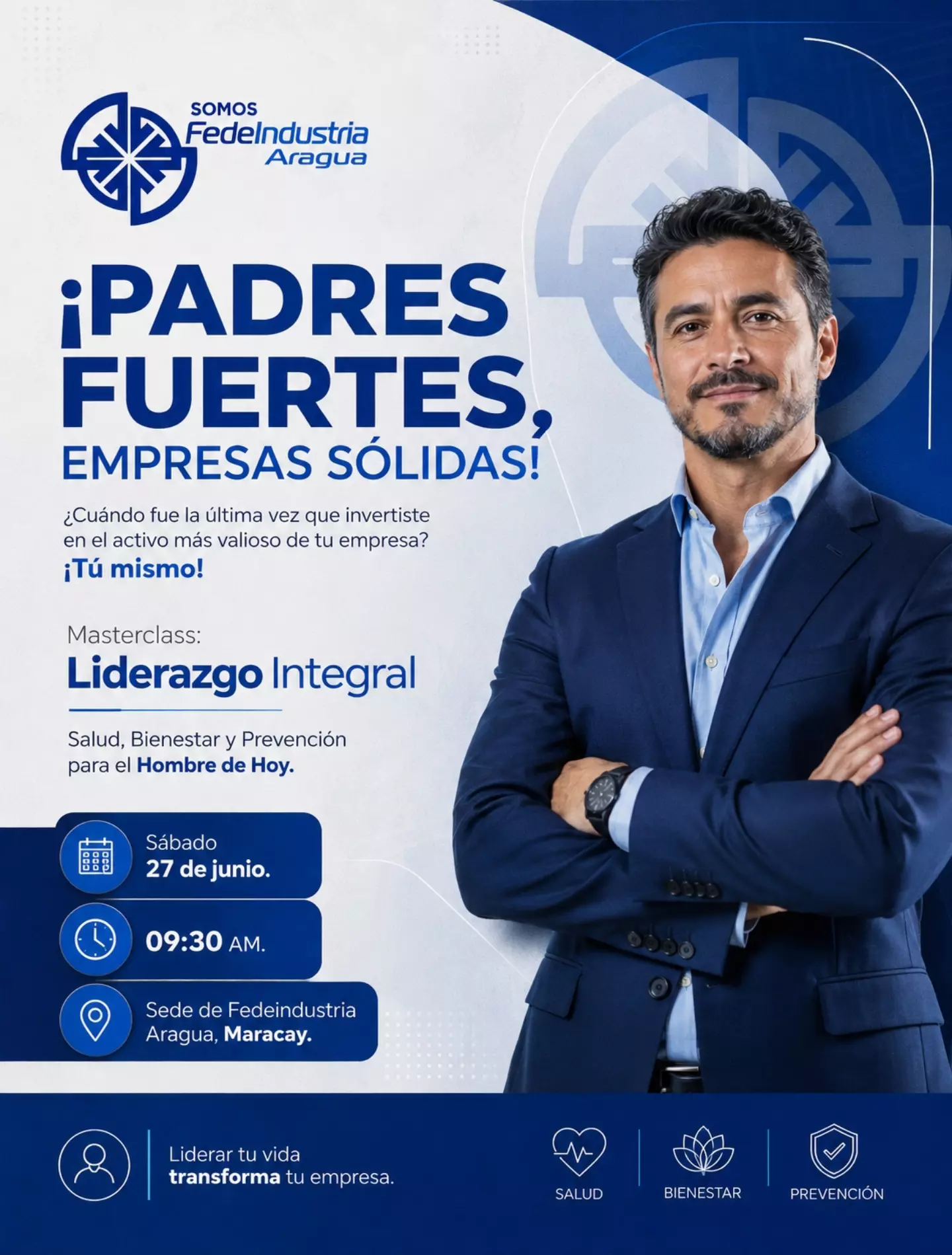 Masterclass: Liderazgo Integral (Salud, Bienestar y Prevención para el Hombre de Hoy)